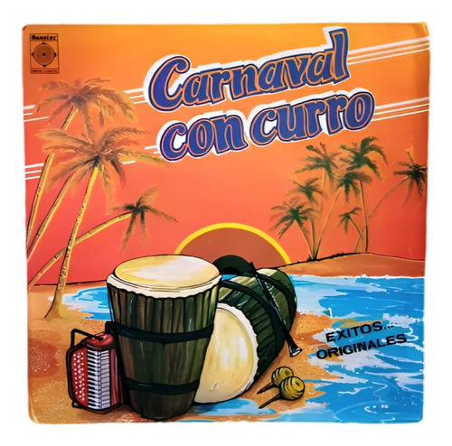 Lp Vinilo Carnaval Con Curro Exitos Originales Macondo Recds