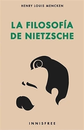 La Filosofia De Nietzsche - Henry Louis Mencken, De Mencken, Henry Louis. Editorial Barbarroja Lib, Tapa Blanda En Español