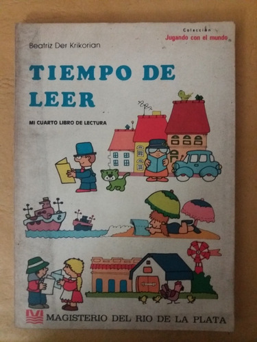 Tiempo De Leer - Beatriz Der Krikorian- 4to Libro De Lectura