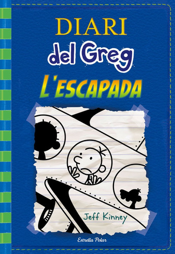 Diari Del Greg 12. L'escapada (libro Original)