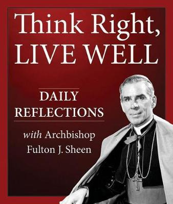 Libro Think Right, Live Well : Daily Reflections - Revere...