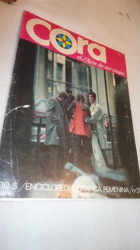 Revista Cora El Arte De Ser Mujer Nro 39 1968 (Usado)
