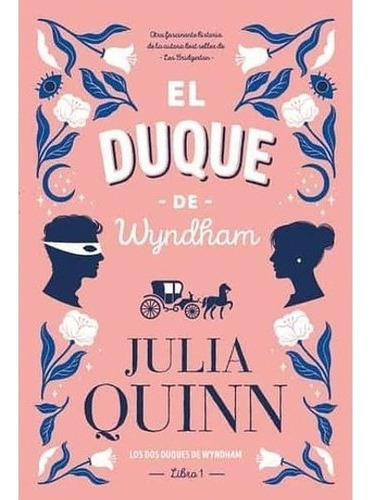 Libro El Duque De Wyndham - Julia Quinn