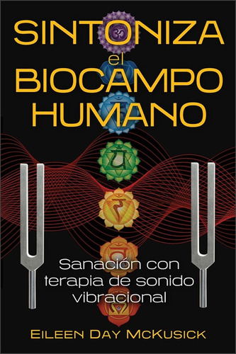 Sintoniza El Biocampo Humano. Mckusick, Eileen Day