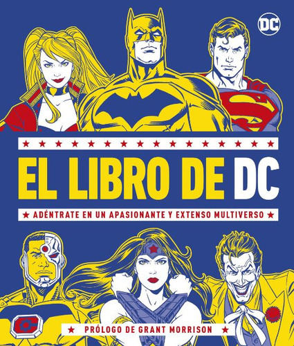 El libro de DC, de Varios autores. Serie 0241559666, vol. 1. Editorial Penguin Random House, tapa dura, edición 2022 en español, 2022