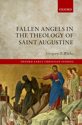 Libro Fallen Angels In The Theology Of St Augustine - Wie...