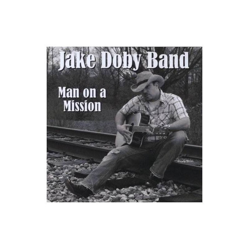 Doby Jake Band Man On A Mission Usa Import Cd Nuevo