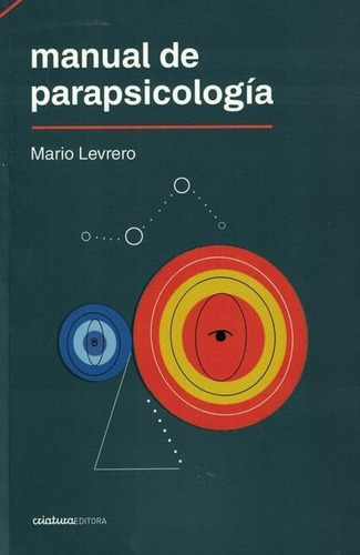 Manual De Parapsicologia - Levrero