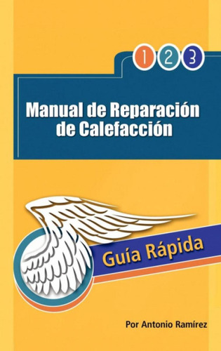 Libro: Manual De Reparacion De Calefaccion. Ram Rez, Antonio