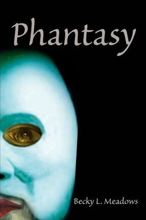 Libro Phantasy - Becky L Meadows