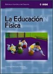 La Educacion Fisica - Inde - De Blazquez Sanchez