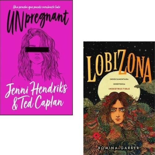 Unpregnant + Lobizona - J. Hendricks / T. Caplan / R. Garber