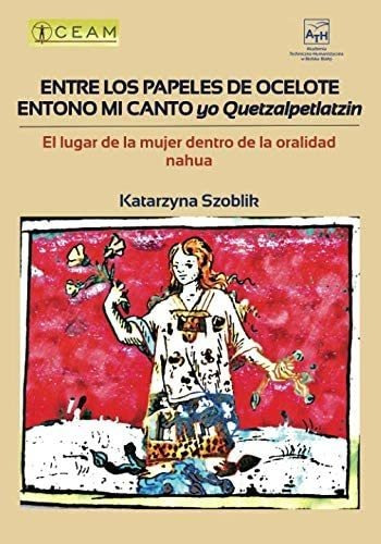 Libro: Entre Los Papeles De Ocelote Entono Mi Canto, Yo Quet