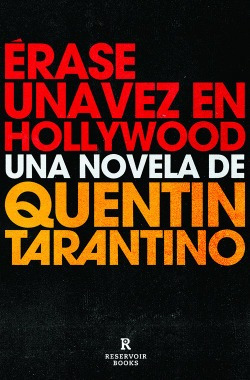 Érase Una Vez En Hollywood Tarantino, Quentin Reservoir Boo