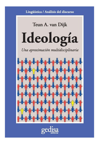 Ideología, Van Dijk, Ed. Gedisa