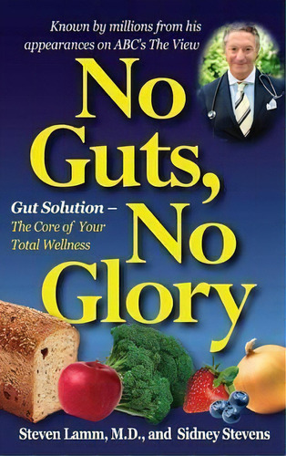 No Guts, No Glory, De Steven Lamm. Editorial Basic Health Publications, Tapa Dura En Inglés