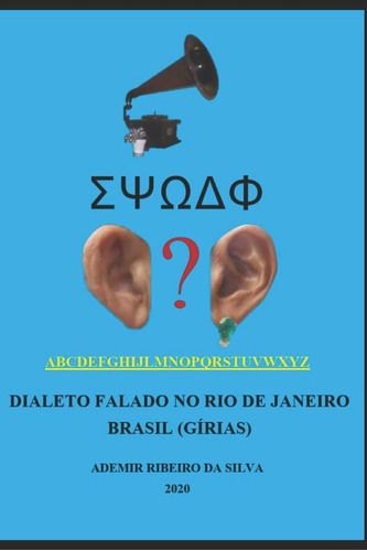 Dialeto Falado No Rio De Janeiro Brasil (gírias)