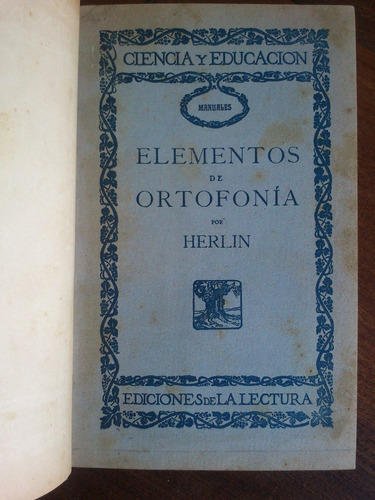 Elementos De Ortofonía - Herlin (ciencia, Fonoaudiología)