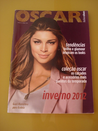 Revista Oscar 34 Grazi Massafera Calçados Acessórios E562