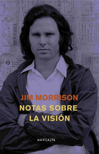 Notas Sobre La Visión - Morrison, Jim