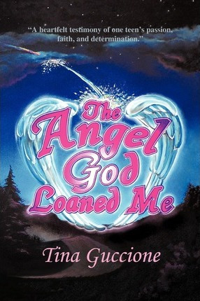 Libro The Angel God Loaned Me - Tina Guccione