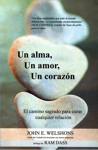 Un Amor Un Corazon. Camino Sagrado Para Curar Cualquier Relacion Un Alma, De Welshons John E.. Editorial Mirach, Tapa Blanda En Español, 2015