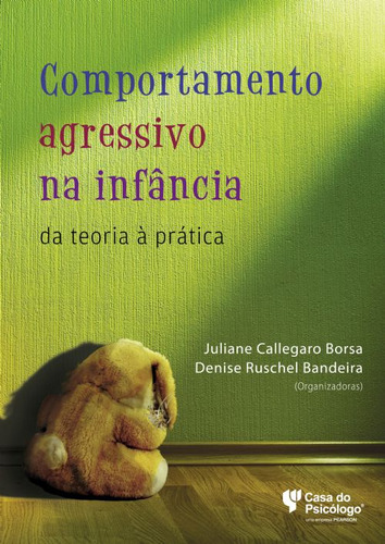 Libro Comportamento Agressivo Na Infancia Da Teoria A De Pia