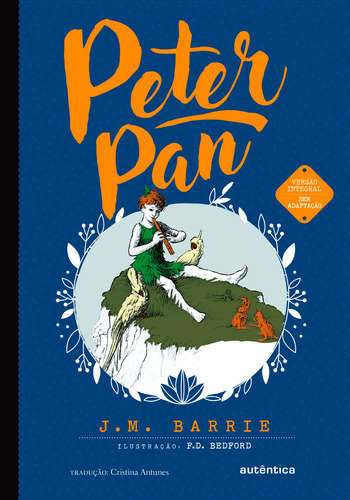 Peter Pan - (Texto integral - Clássicos Autêntica), de Barrie, James Matthew. Série Clássicos Autêntica Autêntica Editora Ltda., capa mole em português, 2017