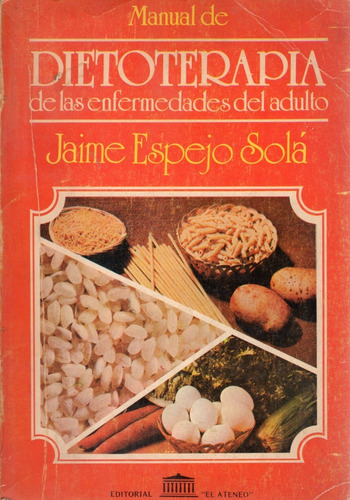 Manual De Dietoterapia De Las Enfermedades Del Adulto (Usado)