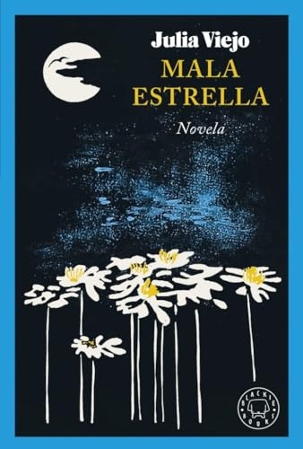 Libro Mala Estrella De Viejo Julia Blackie Books