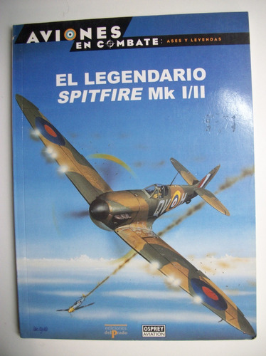 El Legendario Spitfire Mk I/ii Ii Guerra Mundial.avionesc125