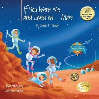 Libro If You Were Me And Lived On...mars - Carole P Roman