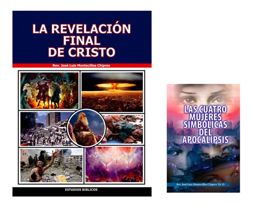 La Revelacion Final De Cristo - Estudios Del Apocalipsis