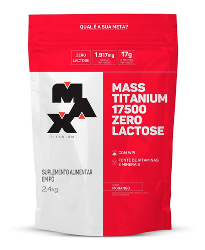 Massa Zero Lactose 17500 - 2,4kg Max Titanium