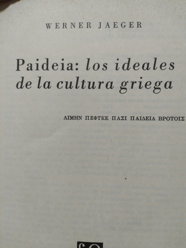 Paideia Los Ideales De La Cultura Griega Werner Jaeger ^^