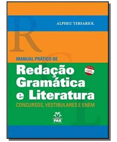 Manual Prático De Redação, Gramática E Literatura Capa Dura