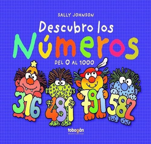 Descubro Los Números Del 0 Al 1000 - Sally Johnson