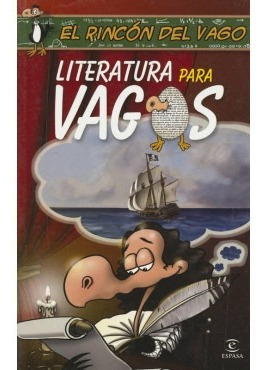 Literatura Para Vagos - Rincon Del Vago / Espasa | Envío gratis