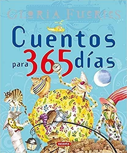 Cuentos Para 365 Dias Gloria Fuertes (grandes Libros)