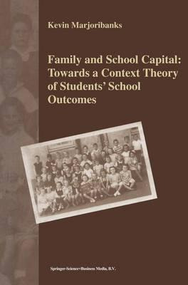 Libro Family And School Capital: Towards A Context Theory...