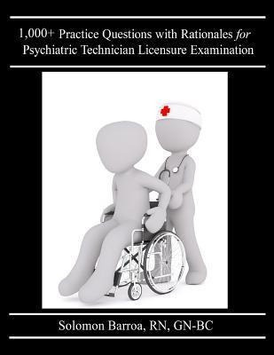 1,000+ Practice Questions With Rationales For Psychiatric...