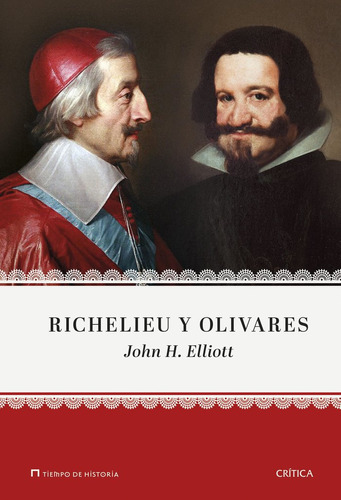 Richelieu Y Olivares - Elliott,john