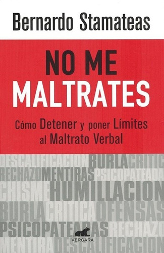 No Me Maltrates - Stamateas Bernardo