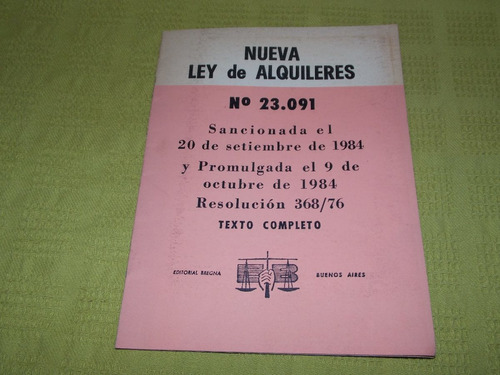 Nueva Ley De Alquileres 1984 N° 23.091 - Bregna