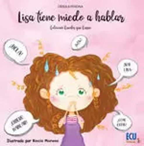 Lisa Tiene Miedo A Hablar - Perona Mira, Úrsula  - *