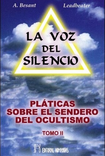 Platicas T.ii Sobre Sendero Ocultismo . La Voz Del Silencio