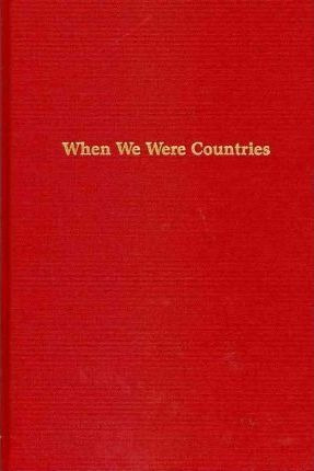 When We Were Countries - Robert Hershon (hardback)