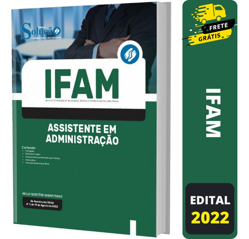 Apostila Ifam 2022 - Assistente Em Administração