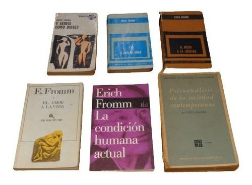 Lote De 6 Libros De Erich Fromm. Miedo A La Libertad, E&-.