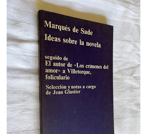 Ideas Sobre La Novela Marques De Sade Jean Glastier